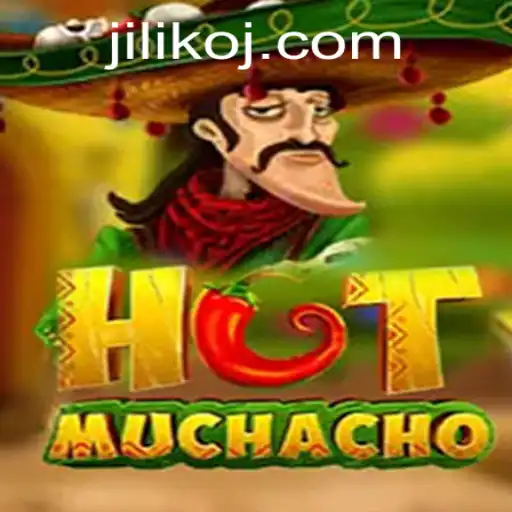 HotMuchacho: The Exciting World of Jiliko's Latest Game