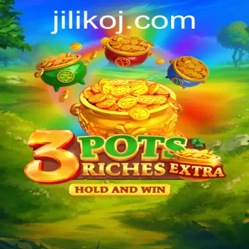 Exploring the Exciting World of 3potsExtra with Jiliko