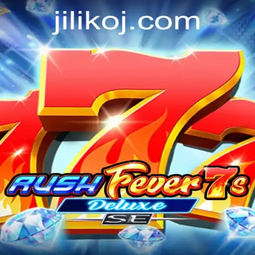 Exploring RushFever7sDeluxeSE and the Innovative Spirit of Jiliko